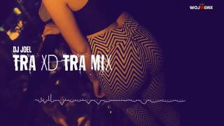 Dj Joel- Tra XD Tra Mix(Blaster Remix) Resimi