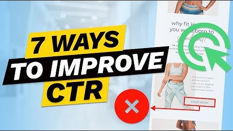 7 Ways to Improve Email Click-Through Rate (CTR) and Email Examples CTR