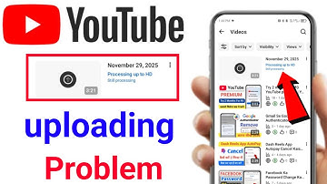 YouTube video upload problem | YouTube processing up to hd problem | YouTube still processing 
