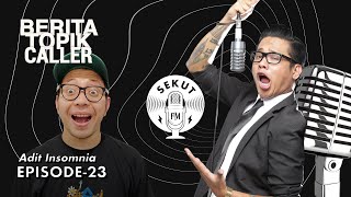 JURUS ANDELAN PDKT KAMI Ft Adit Insomnia #SekutFM Eps 23