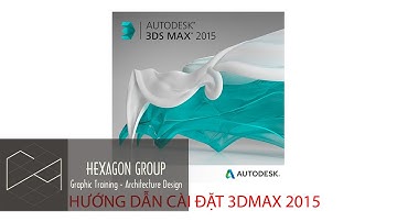 Hướng dẫn cài đặt 3Dmax 2015