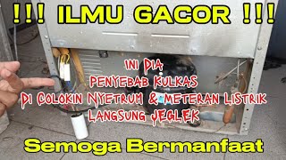 INI DIA...Penyebab Kulkas Di Colokin Nyetrum & Meteran Listrik Langsung Jeglek