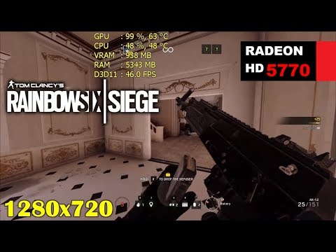 HD 5770 / 6770 1GB | Rainbow Six Siege - 720p Low Settings