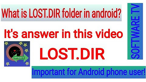What is LOST.DIR folder in android?