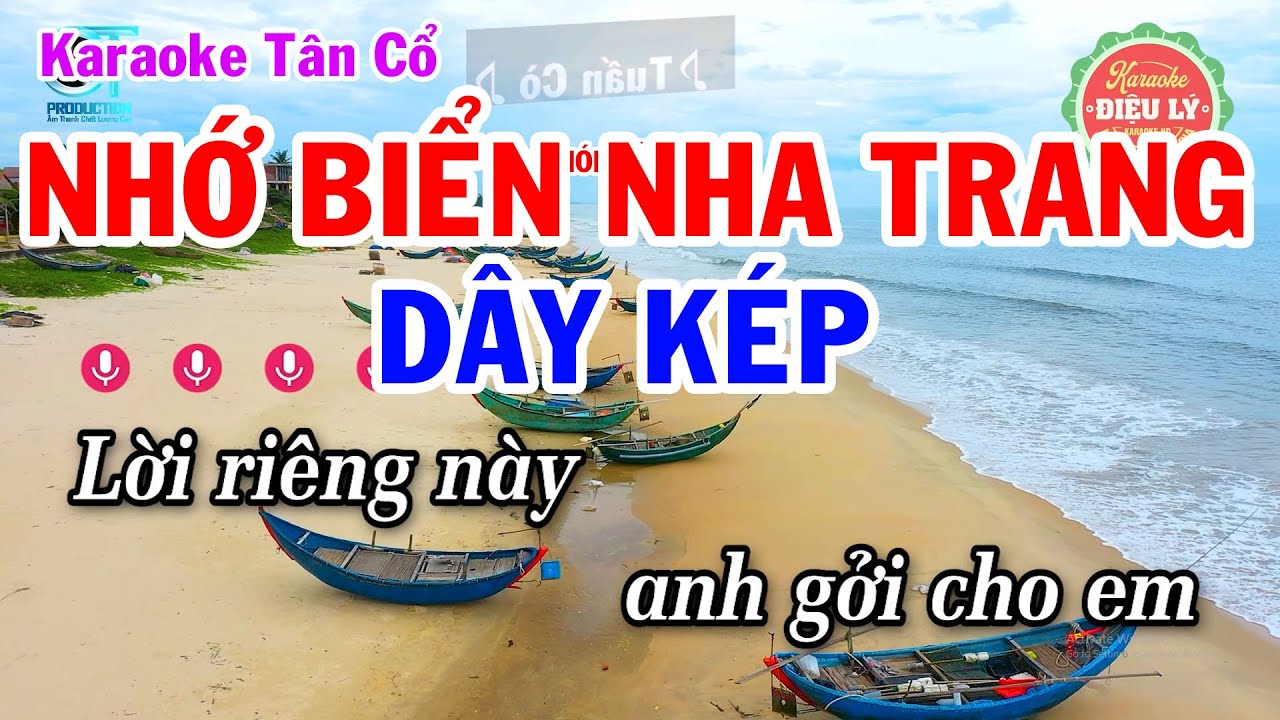 Karaoke Vọng Cổ Nhớ Biển Nha Trang Dây Kép | Phụng Hoàng - Vọng Cổ Câu 4 - 6