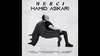 Hamid askari - Merci (az eshgh) - حمید عسکری - مرسی (منی که باعث خجالتت بود)