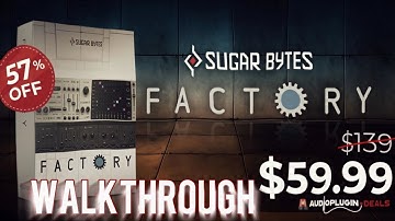 Sugar Bytes FACTORY -Walkthrough (Poly  Modular Synthesizer)