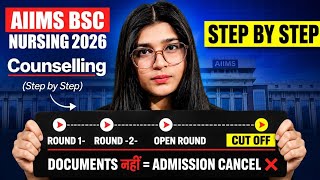 🔥 AIIMS BSC NURSING COUNSELLING PROCESS STEP BY STEP 🔥 | DOCUMENTS | CUT-OFF 🔥