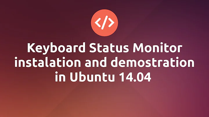 Keyboard Status Monitor instalation and demostration on Ubuntu 14.04