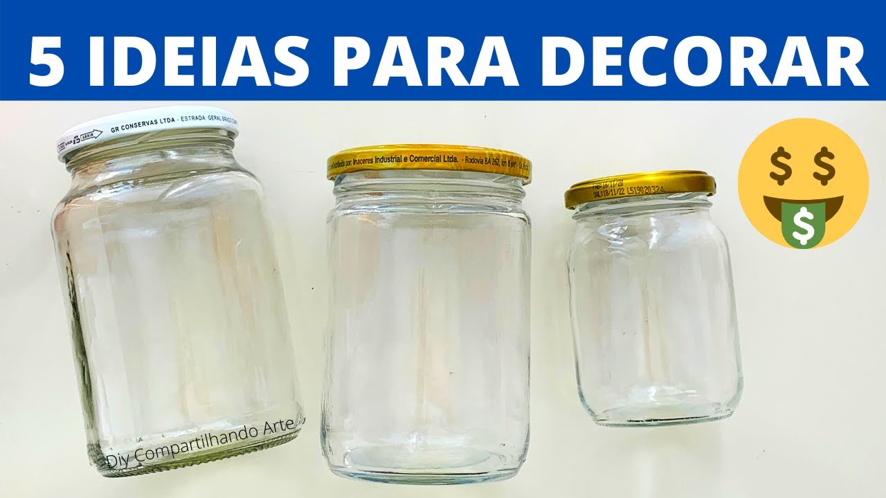 5 IDEIAS COM POTES DE VIDRO DECORADOS Artesanato em geral e decoração DIY Compartilhando Arte
