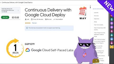 Continuous Delivery with Google Cloud Deploy | #2025 | #GSP1079|#qwiklabs |Solution