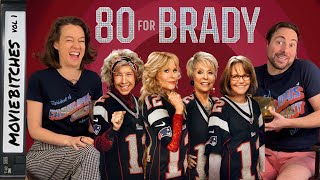 80 For Brady | Movie Review | MovieBitches Ep 278