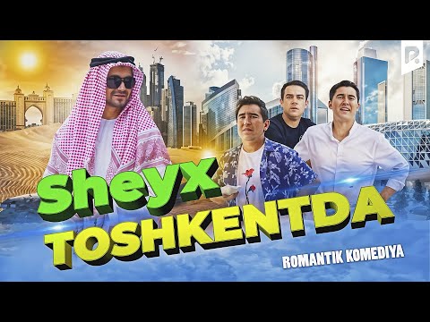 Sheyx Toshkentda (treyler) | Шейх Тошкентда (трейлер)