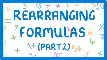 GCSE Maths - Rearranging Formulas Part 2 - When The Subject Appears Twice (2026/27 exams)