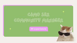 Cómo conseguí mi primer trabajo como community manager
