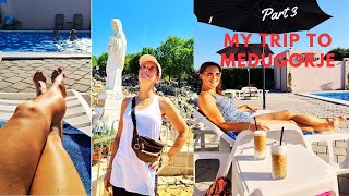 Traveling to Medugorje, Bosnia Part 3