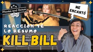 Reacción #TeloResumo Kill Bill Kill Bill Vol. 1 Vol. 2