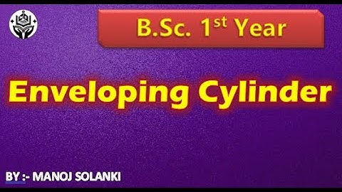 Enveloping cylinder definition and equation || #B.Sc.maths || #msmaths