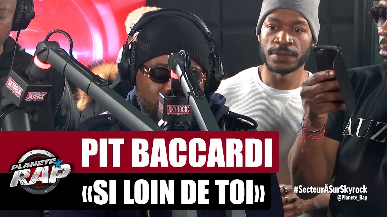 pit baccardi si loin de toi