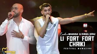 Zouhair Bahaoui x Ismail Siraj - Fort Fort & Chriki (Live Mawazine) | 2019 chords