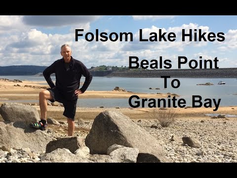 Folsom Lake Hikes: Beals Point to Granite Bay