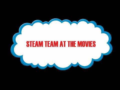 Steam Team at the Movies Trailer