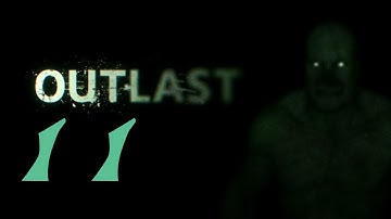 Outlast - Gameplay - Walkthrough - Playthrough - Part 11 - No Commentary