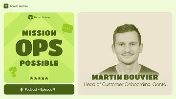 Mission Ops Possible - Ep. 9 - Martin Bouvier, Qonto