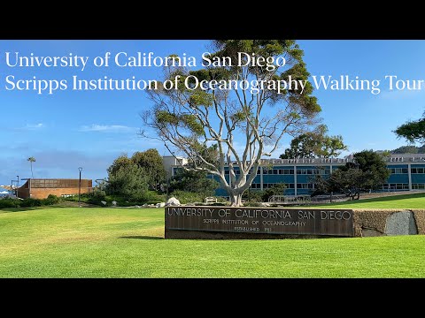 UC San Diego's Scripps Institution of Oceanography Walking Tour