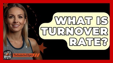 What Is Turnover Rate? - The Basketball Xpert