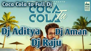 Coca Cola to Luka chuppi full song DJ Remix bomb Bess Dj Aditya Dj Aman Dj Raju Kw