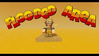 🤪 Roblox Flooded Area Experience 🤪