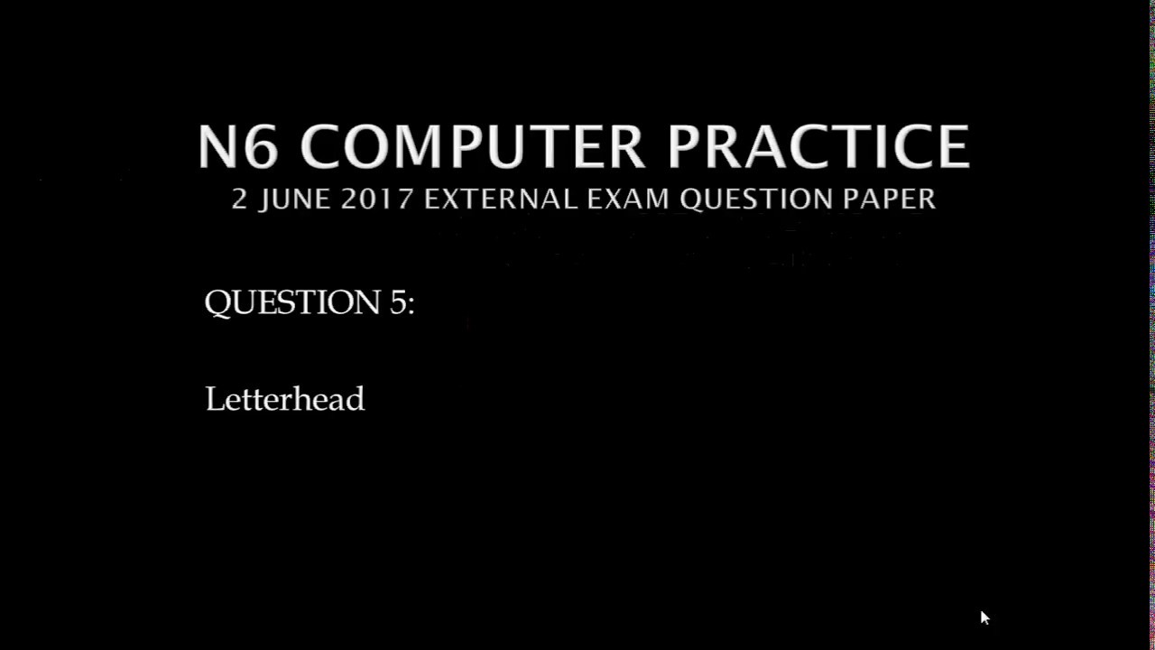 COMUTER PRACTICE N6 LETTERHEADS USING COLUMNS - YouTube