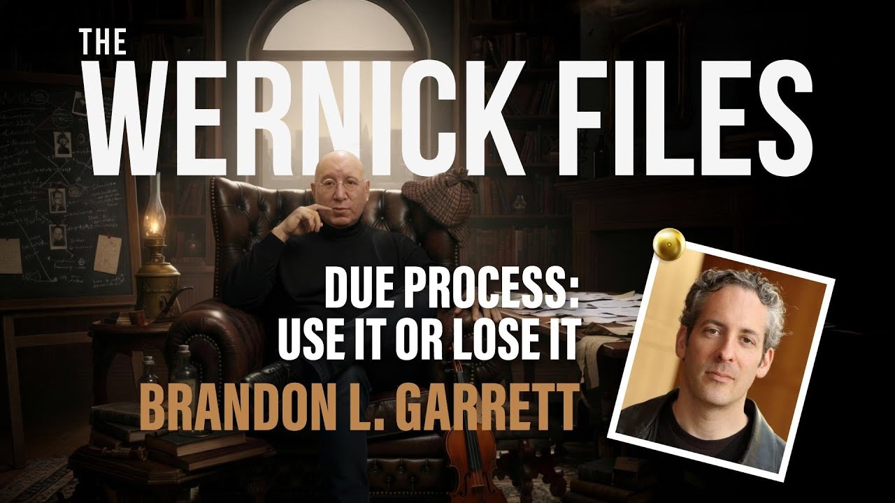 Due Process: Use It or Lose It. with Brandon L. Garrett on 1/22 at 11am ET