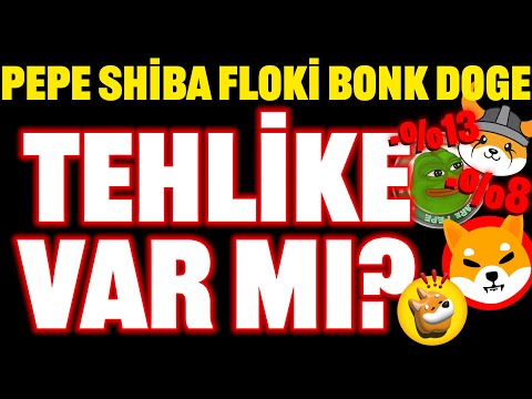 PEPE SHİBA FLOKİ DOGE BONK DÜŞÜŞ SEBEBİ?!! TEHLİKE VAR MI?! #floki #bonk #dogecoin #shiba #shib