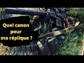 Airsoft  s1e24 comment choisir son canon