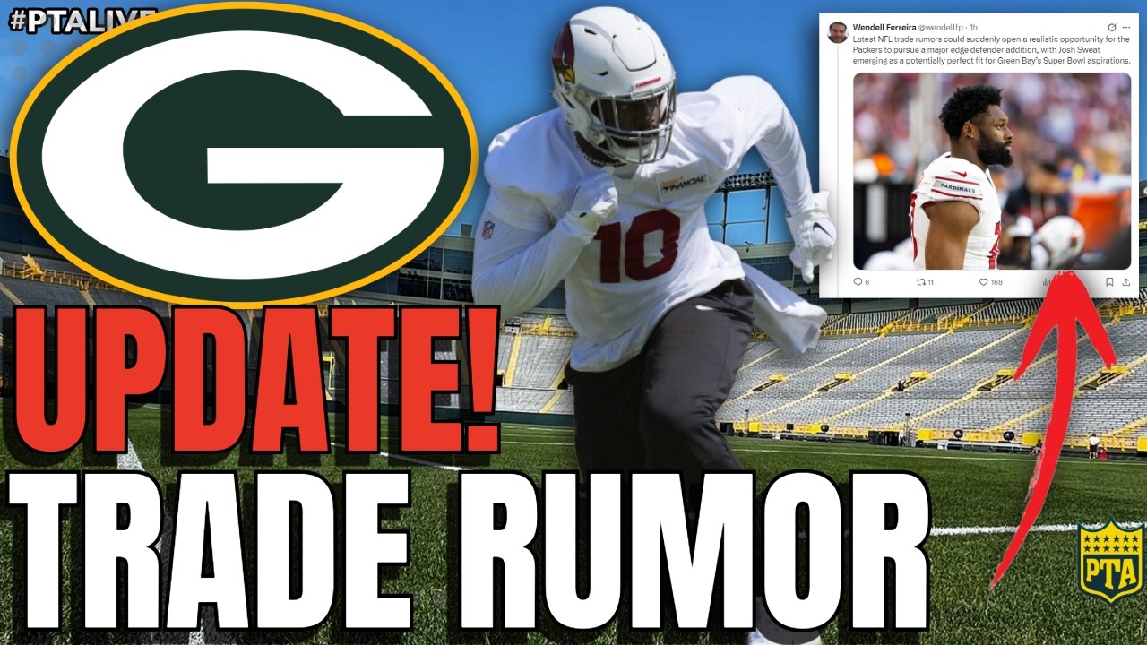 🚨 PACKERS TRADE RUMOR UPDATE! New Josh Sweat Developments! Will He End Up In Green Bay?