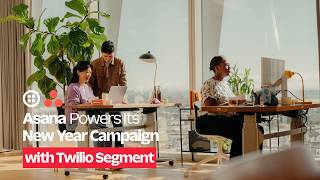 Famous How Asana Powers Its New Year Campaign with Twilio Segment Profile