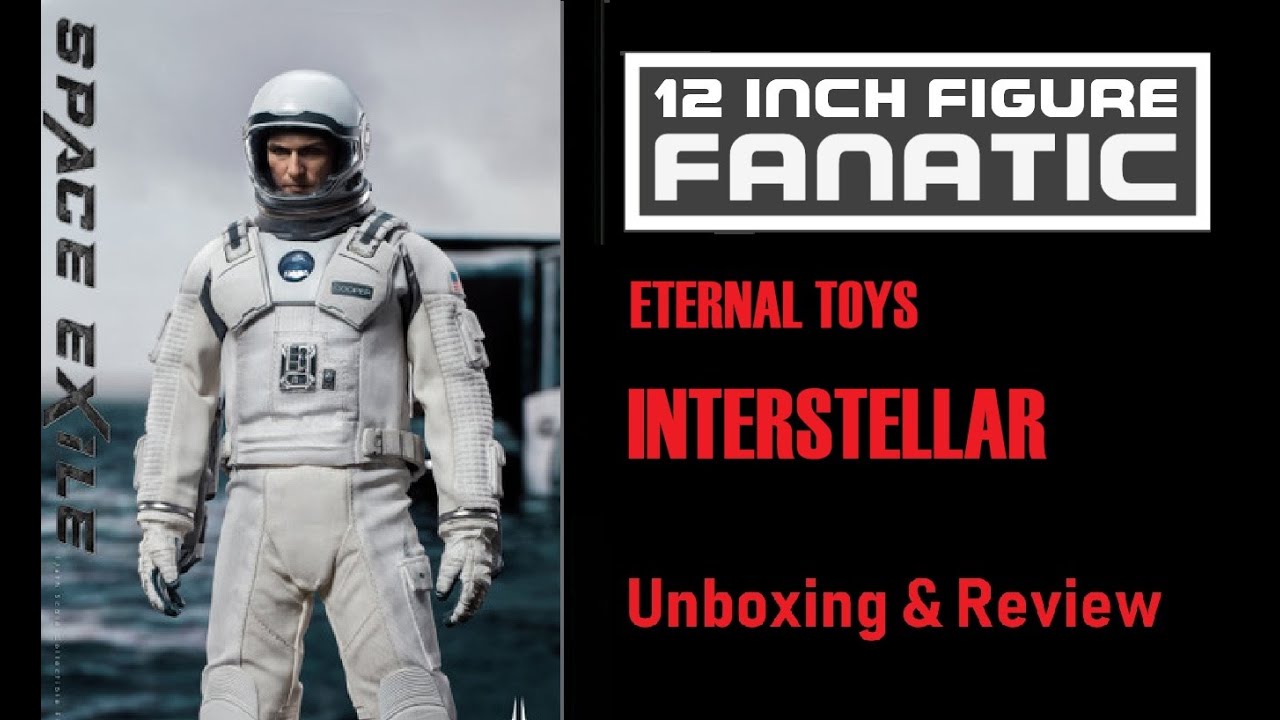 ETERNAL TOYS Interstellar Unboxing & Review - YouTube