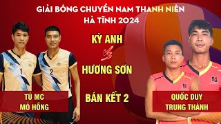 🔴 Live bán kết 2: Kỳ Anh (Mỏ hồng, Tú MC) vs Hương Sơn (Quốc Duy, Trung Thành)