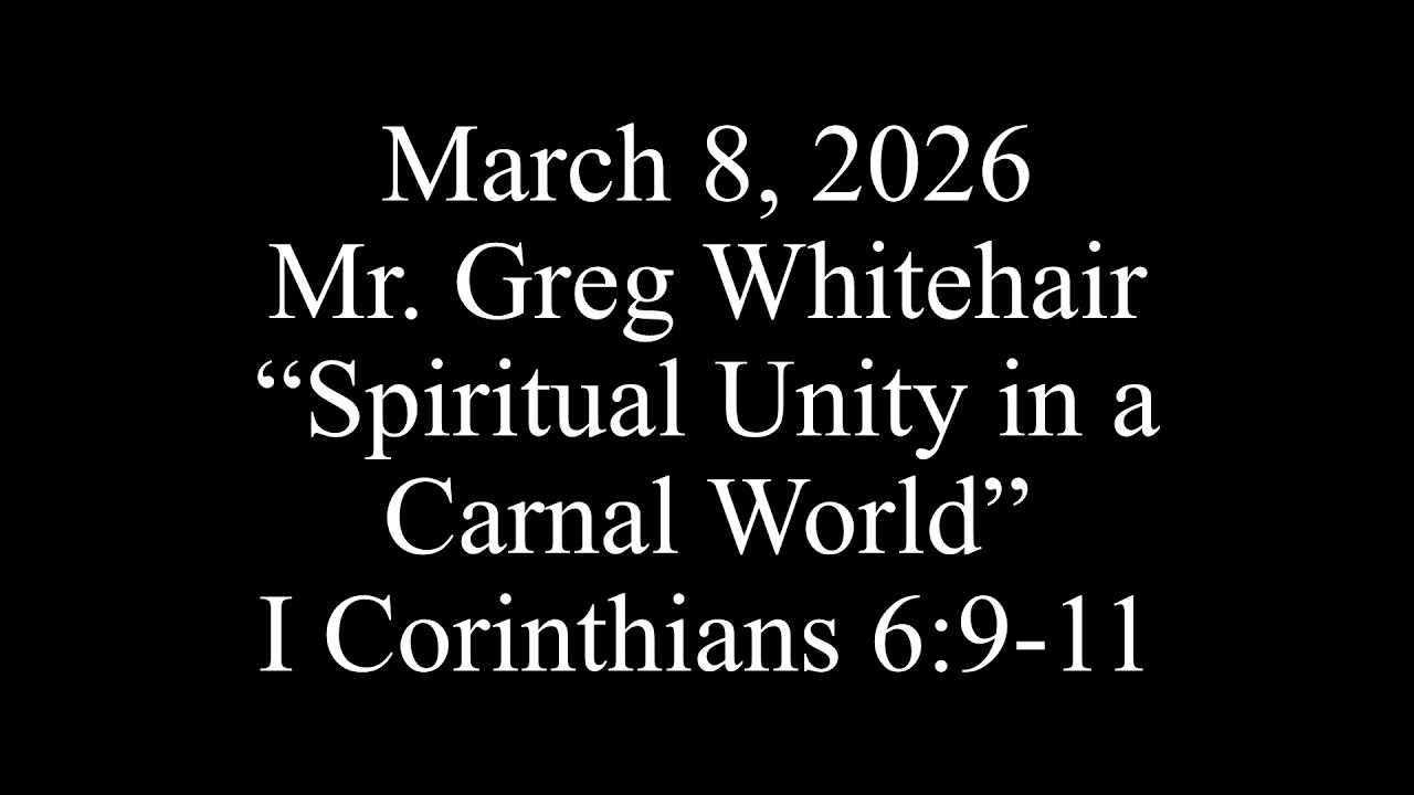 Spiritual Unity in a Carnal World - Brooklyn Bible Chapel Family Bible Hour 3/8/2026