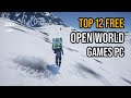 Top 12 FREE Open World Games for PC 2021