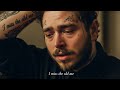Post Malone I Miss The Old Me Lyrics Video