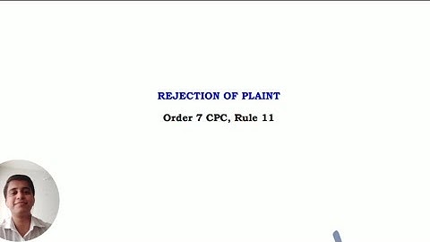 Rejection of plaint order 7 rule 11 | Civil Procedure Code 1908
