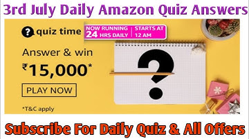 Amazon Daily Quiz Answers Today || Win Rs 15,000 Amazon Pay Balance || 03 July 2021