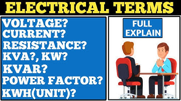 WHAT IS VOLTAGE, CURRENT, RESISTANCE, WATT, KVA, KVAR, POWER FACTOR, KWH(UNIT)