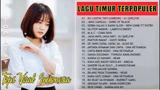 LAGU TIMUR TERPOPULER 2021 || FULL ALBUM || LAGU TIMUR TERBARU 2021 | Ko Cantik Tapi Sombong