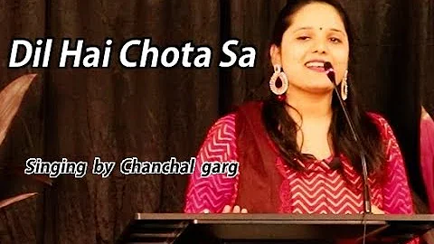 Choti Si aasha  || Roza (Hindi) | A R Rahman || Singing by  Chanchal Garg  || Dil Hai Chota Sa