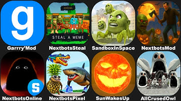 NEXTBOTS IN PLAYGROUND MOD Steal A Brainrot vs Halloween 2025,SANDBOX IN SPACE,Nextbots Online,Gmod
