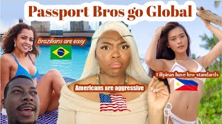 Passport Bros think Foreign women will accept less than western women....